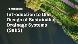 Introduction to the Design of Sustainable Drainage Systems (SuDS)