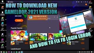 HOW TO DOWNLOAD GAMELOOP 7.1 2021 BETA AND HOW TO FIX FB LOGIN ERROR