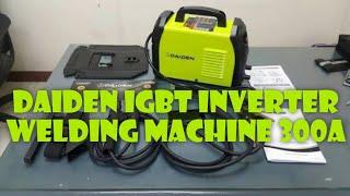 DAIDEN Digital Inverter MMA Welding Machine 300Amperes (UNBOXING)