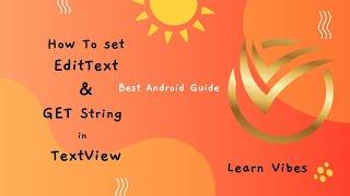 Android Studio Tutorial: How To Use Edit Text In Android Studio |  #learnvibes #androiddevelopment