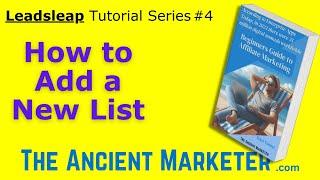 LeadsLeap Tutorial 4 - How to Add a New List