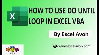 How to use Do Until Loop in Excel VBA - EXCEL VBA