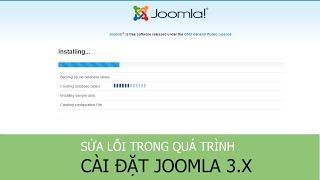 Sửa lỗi tại bước Creating database tables khi cài đặt Joomla 3.x trên XAMPP