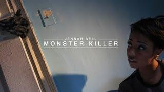 Jennah Bell - Monster Killer (Music Video)