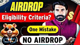 Airdrop Eligibility Criteria? One Mistake No Airdrop | Who's Eligible for Hamstr Airdrop | Albarizon