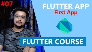 First Flutter App - for beginners - Flutter in Hindi (Free Course) Part 7