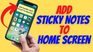 How to Add Sticky Notes to Your iPhone Home Screen