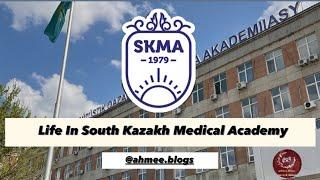 LIFE IN SOUTH KAZAKH MEDICAL ACADEMY || DAY IN LIFE AS A MEDICAL STUDENT || SHYMKENT || KAZAKHSTAN.