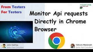 Monitor Api Requests in chrome browser| Api Testing| How to find api details in chrome #TestingGyan