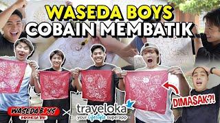 REAKSI WASEDABOYS COBA BIKIN BATIK DI JOGJA!! SAMPE KAGET | INDONESIA TRIP