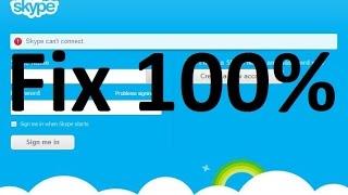 How to fix skype can't connect problem 2014 In Window 8 / 7 & 10