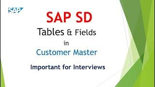 Tables and Fields in Customer Master || SAP SD Interview Questions