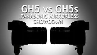 Panasonic Mirrorless Showdown: GH5 vs GH5s