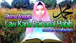 Risma Anggita Law Kana Bainanal Habib ( sabyan cover)