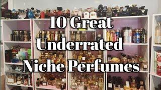 10 Great Underrated Niche Perfumes & Thoughts on The Hype Train