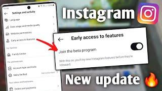 INSTAGRAM NEW UPDATE"Early access to features" How to join instagram beta version