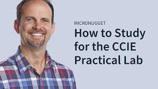 How to Study for the CCIE Practical Lab
