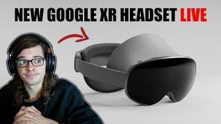 Google's NEW XR Headset is WILD + BIG Game Trailers LIVE Reaction