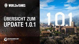 Übersicht zum Update 1.0.1 [World of Tanks Deutsch]