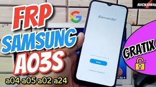 ¡CHAO FRP! Como Eliminar cuenta GOOGLE Samsung A03S SIN COSTO 2024 A02 a05 a04 a24 etc