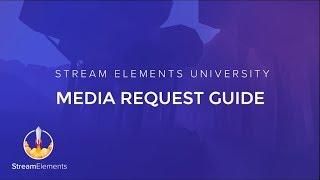 StreamElements Media request (Song request & Media share)