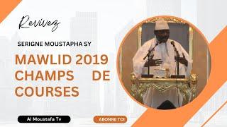 REVIVEZ  : SERIGNE MOUSTAPHA SY MAWLID 2019