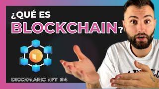 ¿Qué es BLOCKCHAIN?