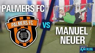 Soccer AM - PALMERS FC VS MANUEL NEUER
