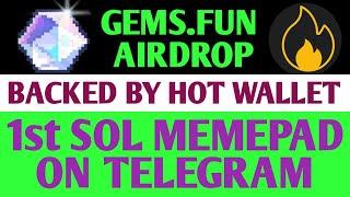 Gems.Fun Airdrop Full Details | Gems Fun Airdrop Backed By Hot Wallet | Gems Fun Memepad  Update