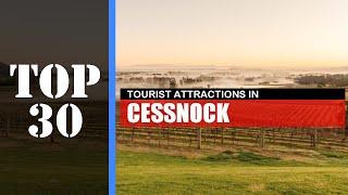 TOP 30 CESSNOCK (NSW) Attractions (Things to Do & See)