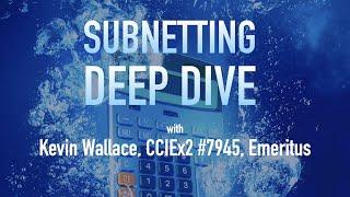 Subnetting - Deep Dive