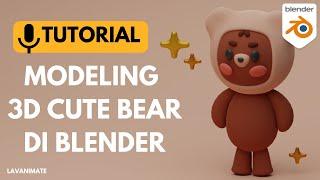 TUTORIAL MODELING 3D BERUANG LUCU DI BLENDER 3D | TUTPRIAL PEMULA BLENDER 3D