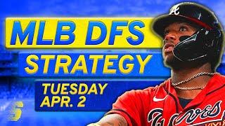 MLB DFS Today: DraftKings & FanDuel MLB DFS Strategy (Tuesday 4/2/24)