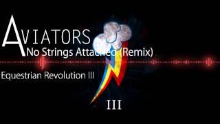 JeffTheStrider - No Strings Attached (Aviators Remix)