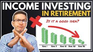 Why INCOME Investing = LESS Retirement Income | Retirement Investing Mistake Explained