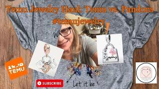 Unbelievable Results of My #Temuhaul Jewelry VS Pandora!