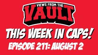 Views from the Vault 211 This Week in CAPS