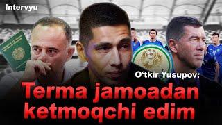 O'tkir Yusupov Termadan ketmoqchiman Bozorda non sotganman Pasportsiz qiynalganman Dangal