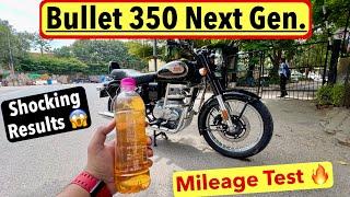 New Launch Bullet 350 Next Gen. Mileage Test | ये उम्मीद नहीं थी 