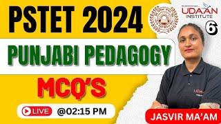 PSTET 2024 | Punjabi Pedagogy MCQ's | CLASS-6 | BY Jasvir Ma'am