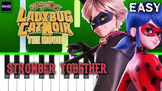 Miraculous: Ladybug & Cat Noir, The Movie - Stronger Together - Piano Tutorial [EASY]