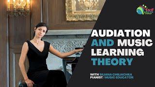 Audiation and Music Learning Theory with Siliana Chiliachka