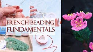 French beaded flowers - Fundamentals for Beginners