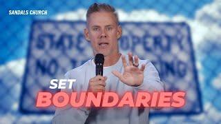 Even Jesus Set Boundaries | Sandals Church