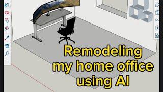 Remodel your home office using artificial intelligence / SketchUp / reroom.ai