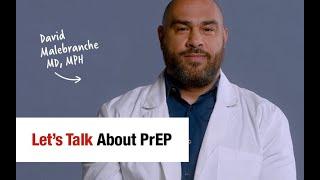 Let’s Talk About PrEP – David Malebranche, MD, MPH