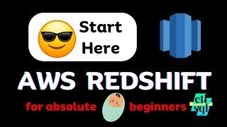 Amazon Redshift for Beginners (Full Course)