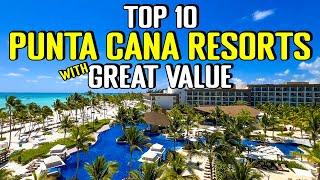 Top 10 Punta Cana Resorts Ranked by Value for Money