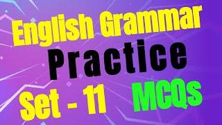 English Grammar Practice Set - 11 | Objective English Grannar For ALL