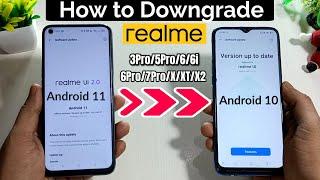 How To Downgrade Realme UI 2.0 To Realme UI 1.0 | Realme 6 Rollback into Realme UI 1.0